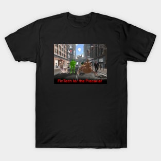 FinTech for the Precariat T-Shirt